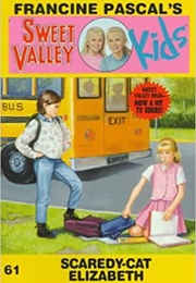 Scaredy-Cat Elizabeth (Francine Pascal)