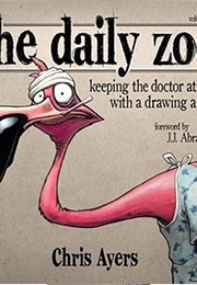 The Daily Zoo: Keeping the Doctor at Bay With a Drawing a Day (Chris Ayers)