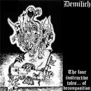 Demilich - The Four Instructive Tales... of Decomposition