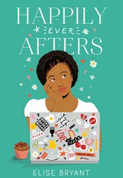 Happily Ever Afters (Elise Bryant)
