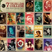 The Sun Came Out (7 Worlds Collide With Wilco, 2009)