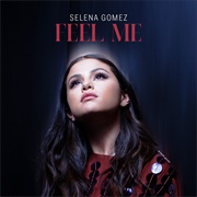 Feel Me - Selena Gomez