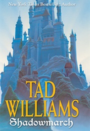 Shadowmarch (Tad Williams)