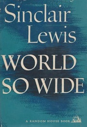 World So Wide (Sinclair Lewis)