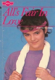 All&#39;s Fair in Love (Jeanne Andrews)