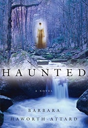 Haunted (Barbara Haworth-Attard)