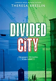 Divided City (Theresa Breslin)