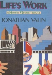 Life&#39;s Work (Harry Stoner Mystery #6) (Jonathan Valin)