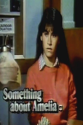 Something About Amelia (1984)