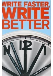 Write Faster, Write Better (David a Fryxell)