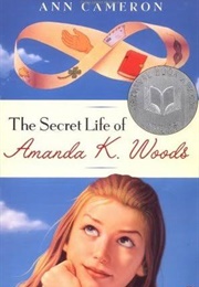 The Secret Life of Amanda K. Woods (Ann Cameron)
