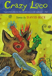 Crazy Loco (David Rice)