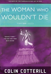 The Woman Who Wouldn't Die (Colin Cotterill)