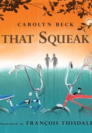 That Squeak (Carolyn Beck)