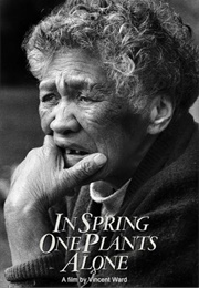 In Spring One Plants Alone (1980)