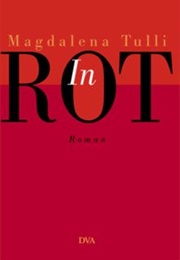 In Rot (Magdalena Tulli)