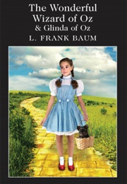 The Wonderful Wizard of Oz &amp; Glinda of Oz (L. Frank Baum)