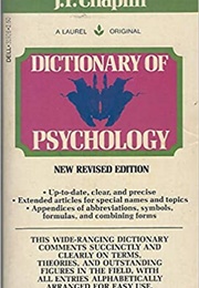 Dictionary of Psychology (J.P. Chaplin)