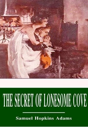 The Secret of Lonesome Cove (Samuel Hopkins Adams)