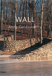 Wall (Andy Goldsworthy)
