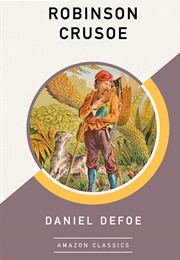 Robinson Crusoe (Daniel Defoe)