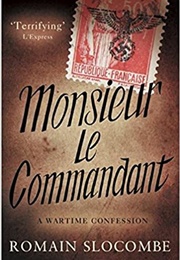 Monsieur Le Commandant (Romain Slocombe)