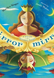 Mirror Mirror: A Book of Reverso Poems (Marilyn Singer)
