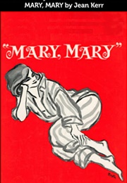 Mary, Mary (Jean Kerr)
