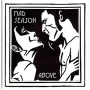Above (Mad Season, 1995)