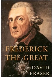 Frederick the Great (David Fraser)