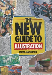 The New Guide to Illustration (Ian Simpson)