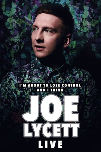 Joe Lycett: I'm About to Lose Control and I Think Joe Lycett, Live (2018)