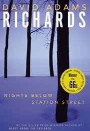 Nights Below Station Street (David Adams Richards)