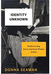 Identity Unknown (Donna Seaman)