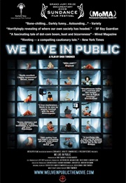 We Live in Public (2009)