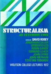 Structuralism: An Introduction (D Robey (Ed))