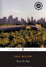 Seize the Day (Saul Bellow)