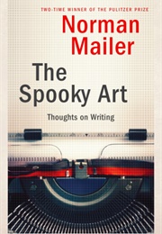 The Spooky Art (Norman Mailer)