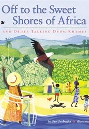 Off to the Sweet Shores of Africa (Uzo Unobagha)
