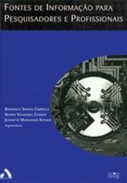 Fontes De Informação Para Pesquisadores E Profissionais (Bernadete Santos. Campello)