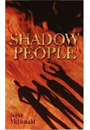 Shadow People (Joyce Mcdonald)