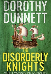 The Disorderly Knights (Dorothy Dunnett)