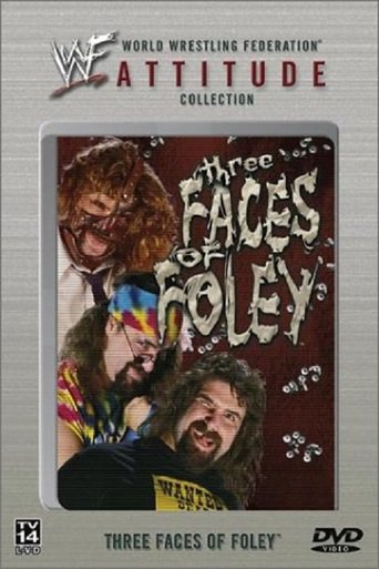 WWF Three Faces of Foley (2002)