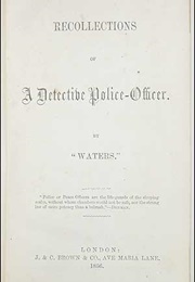 Recollections of a Detective Police Officer (Waters (William Russell))