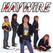 Haywire - Don't Just Stand There