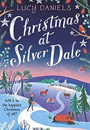 Christmas at Silver Dale (Lucy Daniels)