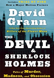 The Devil and Sherlock Holmes (David Grann)