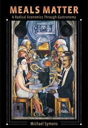Meals Matter (Michael Symons)