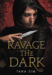 Ravage the Dark (Tara Sim)