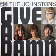 The Johnstons - Give a Damn (1969)